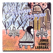 CD musique LA PLACE MAGIQUE comédie musicale  pianiste Jorge Gomez Labrana